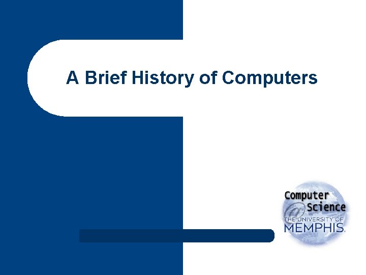 A Brief History of Computers 
