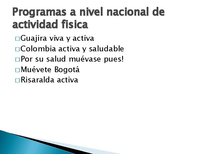 Programas a nivel nacional de actividad fisica � Guajira viva y activa � Colombia