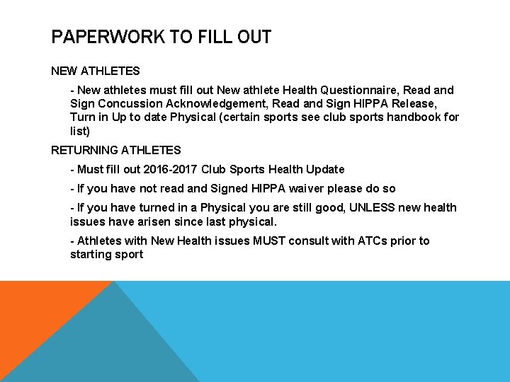 PAPERWORK TO FILL OUT NEW ATHLETES - New athletes must fill out New athlete