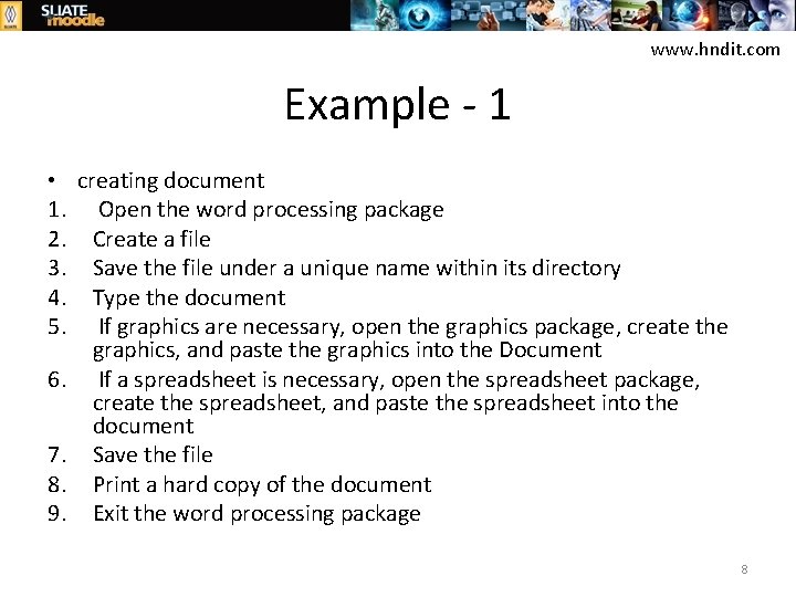 www. hndit. com Example - 1 • creating document 1. Open the word processing