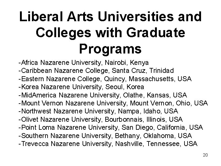 Liberal Arts Universities and Colleges with Graduate Programs -Africa Nazarene University, Nairobi, Kenya -Caribbean Liberal Arts Universities and Colleges with Graduate Programs -Africa Nazarene University, Nairobi, Kenya -Caribbean