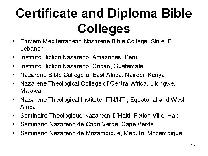 Certificate and Diploma Bible Colleges • Eastern Mediterranean Nazarene Bible College, Sin el Fil, Certificate and Diploma Bible Colleges • Eastern Mediterranean Nazarene Bible College, Sin el Fil,
