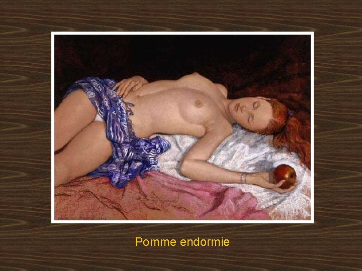 Pomme endormie 