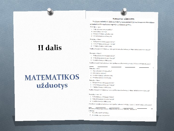 II dalis MATEMATIKOS užduotys 