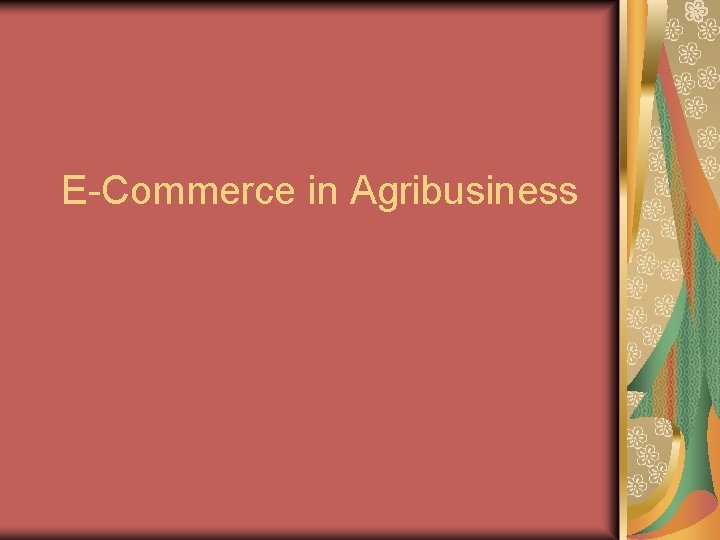 E-Commerce in Agribusiness 