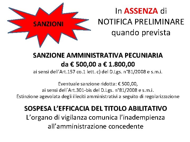 SANZIONI In ASSENZA di NOTIFICA PRELIMINARE quando prevista SANZIONE AMMINISTRATIVA PECUNIARIA da € 500,