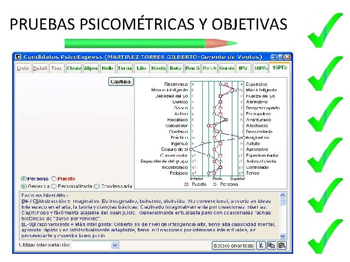 PRUEBAS PSICOMÉTRICAS Y OBJETIVAS 