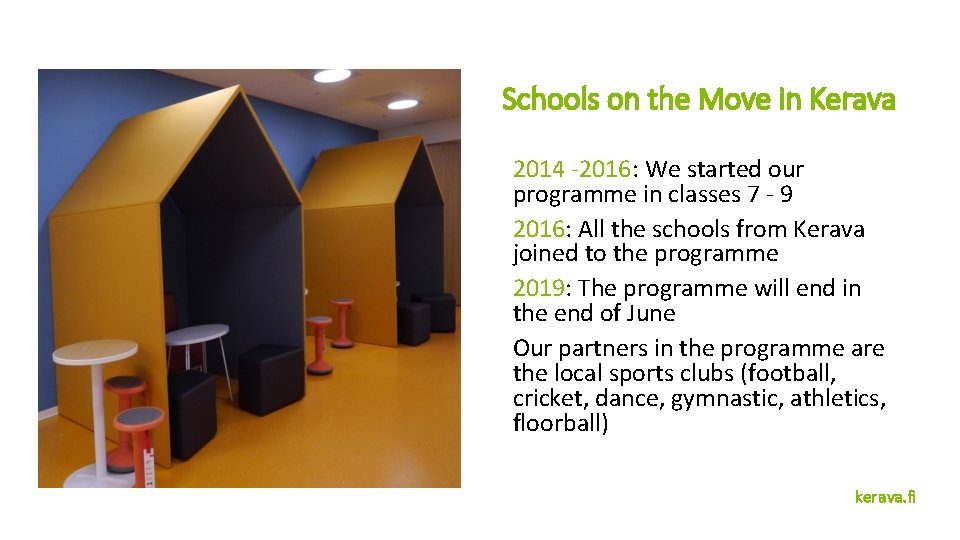 Schools on the Move in Kerava 2014 -2016: We started our programme in classes