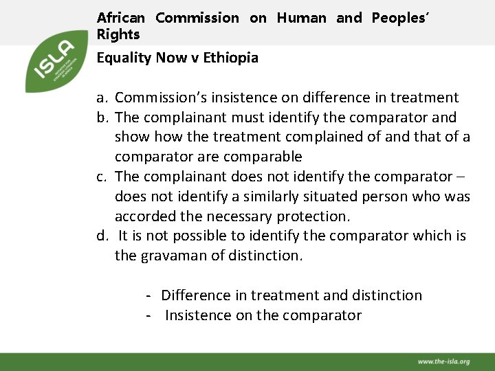 African Commission on Human and Peoples’ Rights Equality Now v Ethiopia a. Commission’s insistence