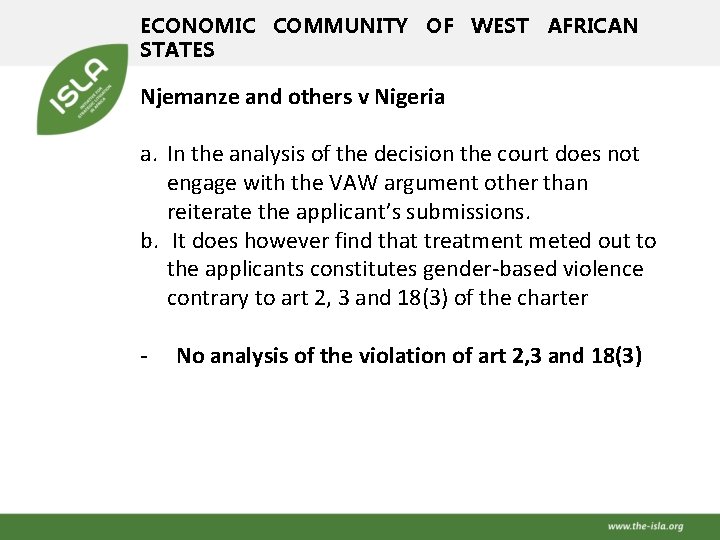 ECONOMIC COMMUNITY OF WEST AFRICAN STATES Njemanze and others v Nigeria a. In the