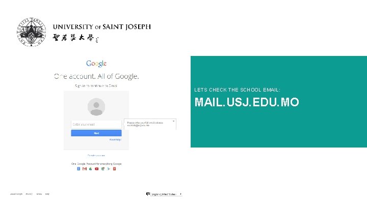 LETS CHECK THE SCHOOL EMAIL: MAIL. USJ. EDU. MO 