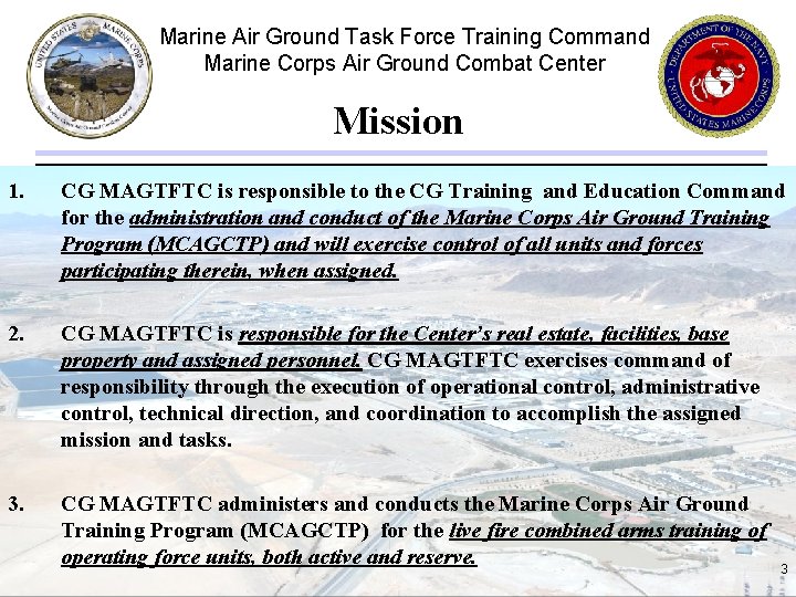 Marine Air Ground Task Force Training Command Marine Corps Air Ground Combat Center Mission