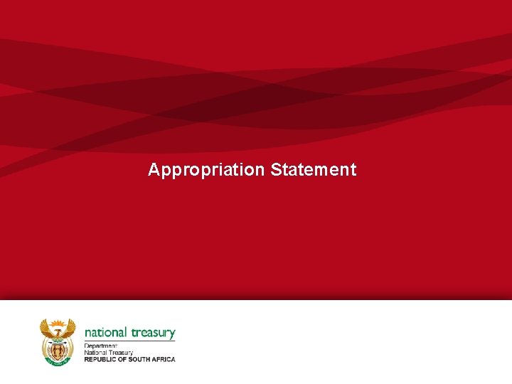 Appropriation Statement Appropriation Statement