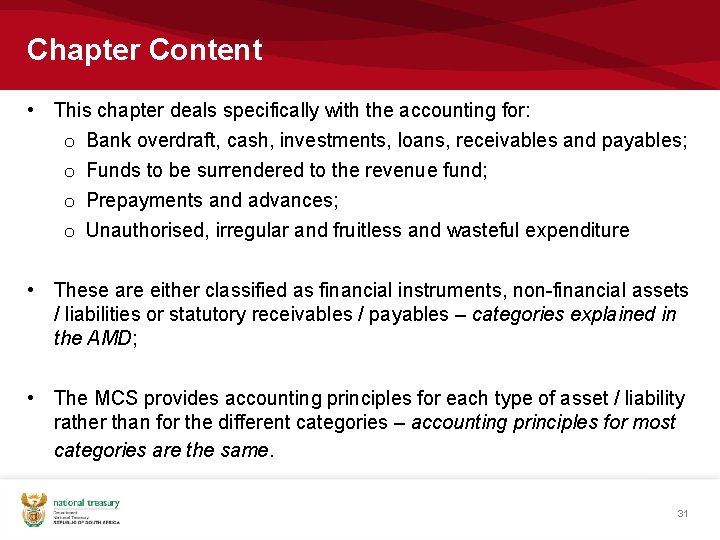 Chapter Content • This chapter deals specifically with the accounting for: o Bank overdraft, Chapter Content • This chapter deals specifically with the accounting for: o Bank overdraft,