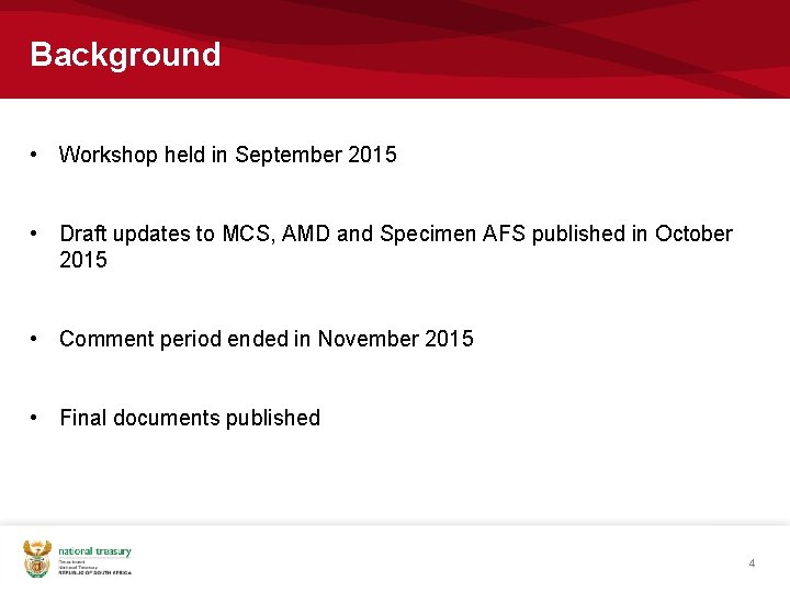 Background • Workshop held in September 2015 • Draft updates to MCS, AMD and Background • Workshop held in September 2015 • Draft updates to MCS, AMD and