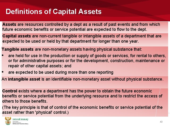 Definitions of Capital Assets are resources controlled by a dept as a result of Definitions of Capital Assets are resources controlled by a dept as a result of
