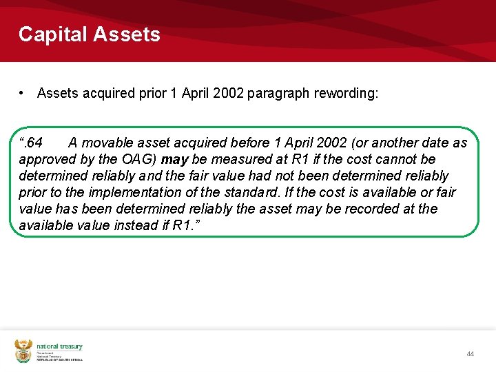 Capital Assets • Assets acquired prior 1 April 2002 paragraph rewording: “. 64 A Capital Assets • Assets acquired prior 1 April 2002 paragraph rewording: “. 64 A