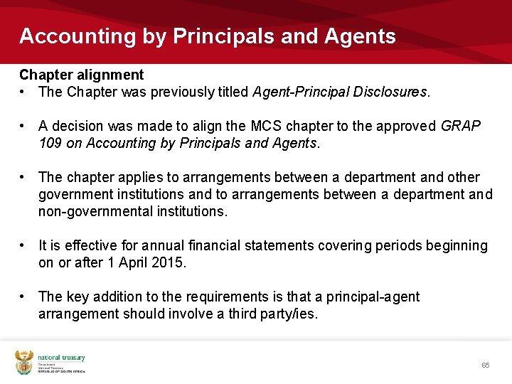 Accounting by Principals and Agents Chapter alignment • The Chapter was previously titled Agent-Principal Accounting by Principals and Agents Chapter alignment • The Chapter was previously titled Agent-Principal