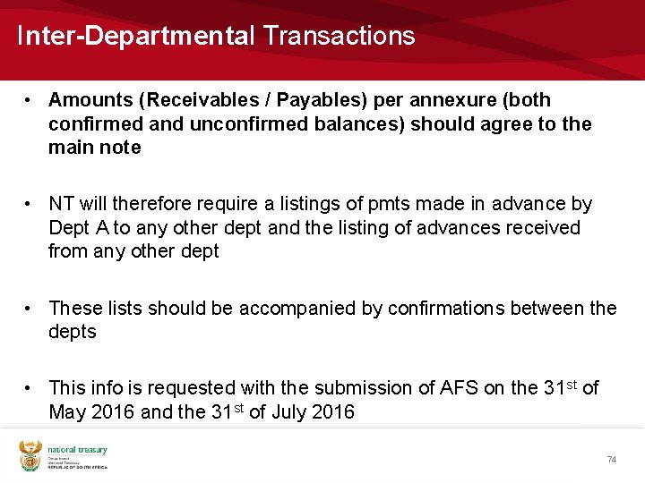 Inter-Departmental Transactions • Amounts (Receivables / Payables) per annexure (both confirmed and unconfirmed balances) Inter-Departmental Transactions • Amounts (Receivables / Payables) per annexure (both confirmed and unconfirmed balances)