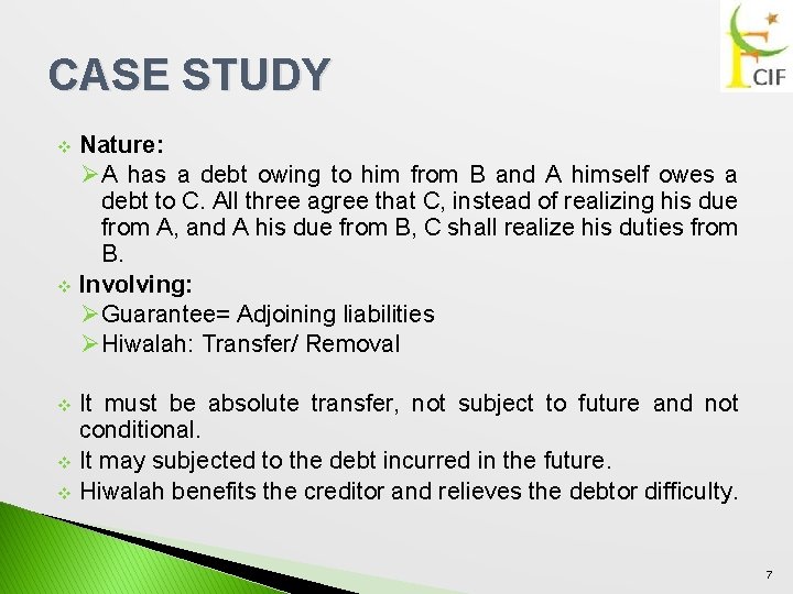 CASE STUDY Nature: ØA has a debt owing to him from B and A