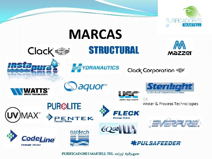 MARCAS PURIFICADORES MARTELL TEL. 01(55) 65834500 MARCAS PURIFICADORES MARTELL TEL. 01(55) 65834500