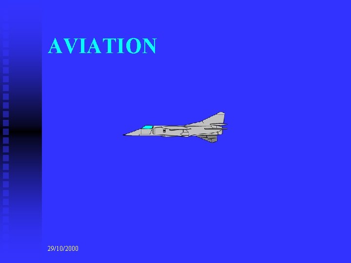 AVIATION 29/10/2000 