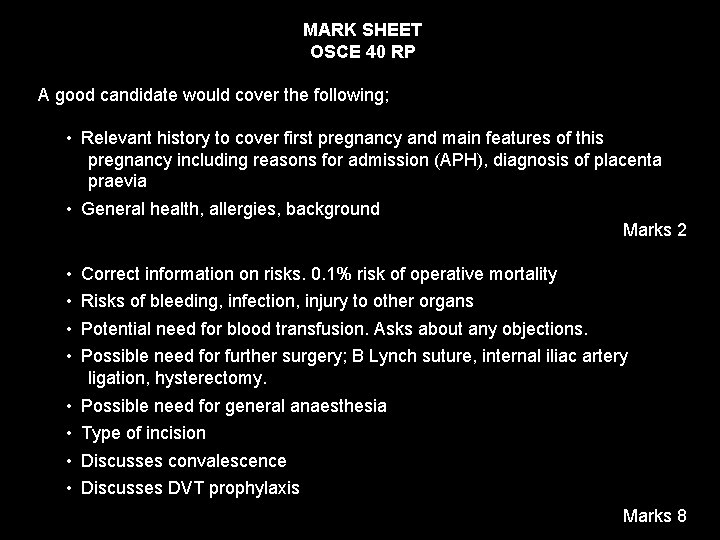 MARK SHEET OSCE 40 RP A good candidate would cover the following; • Relevant MARK SHEET OSCE 40 RP A good candidate would cover the following; • Relevant