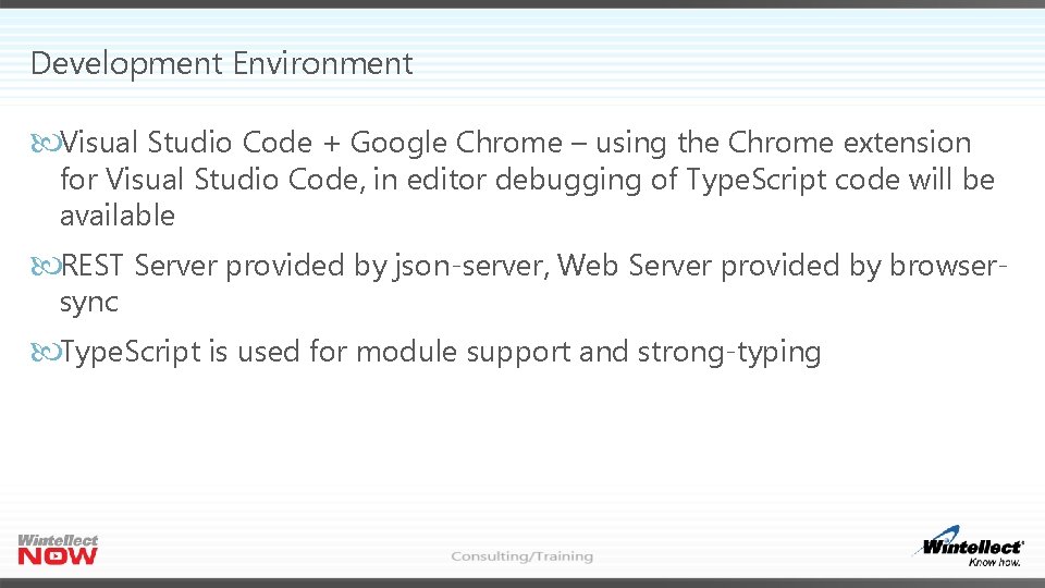 Development Environment Visual Studio Code + Google Chrome – using the Chrome extension for Development Environment Visual Studio Code + Google Chrome – using the Chrome extension for