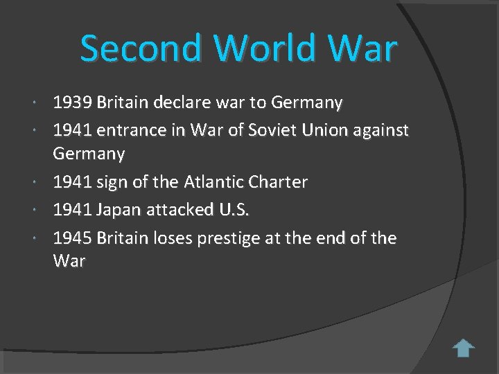 Second World War 1939 Britain declare war to Germany 1941 entrance in War of Second World War 1939 Britain declare war to Germany 1941 entrance in War of