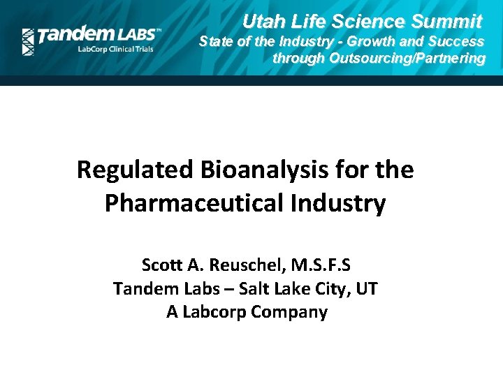 Utah Life Science Summit State of the Industry
