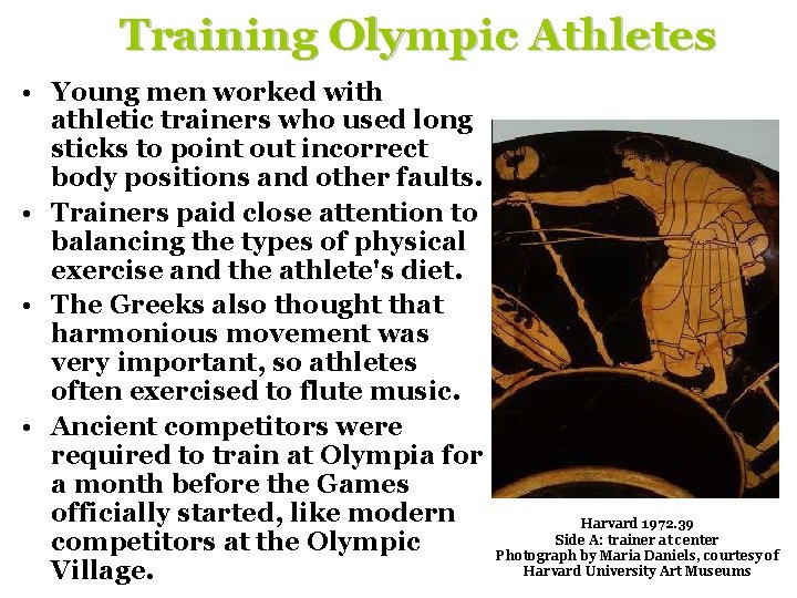 Training Olympic Athletes • Young men worked with athletic trainers who used long sticks