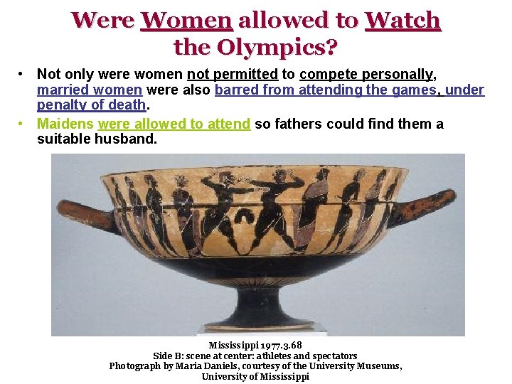 Were Women allowed to Watch the Olympics? • Not only were women not permitted