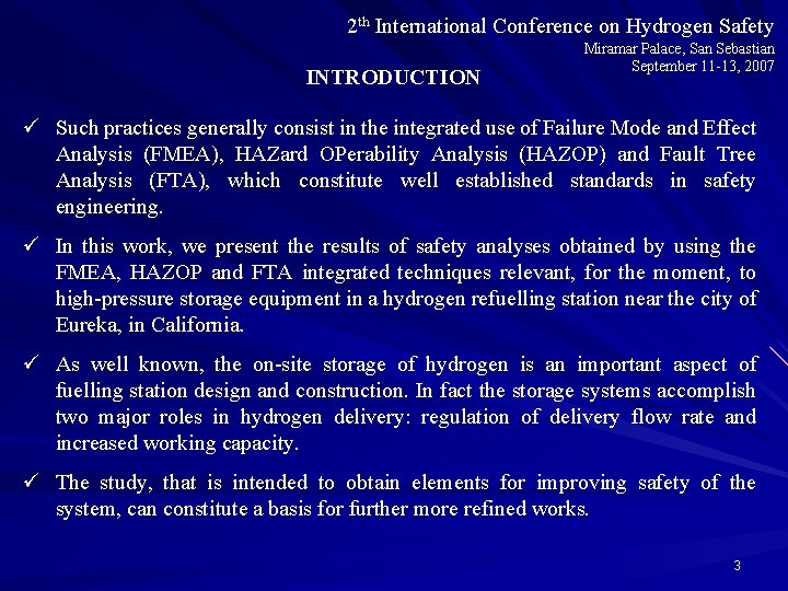 2 th International Conference on Hydrogen Safety INTRODUCTION Miramar Palace, San Sebastian September 11