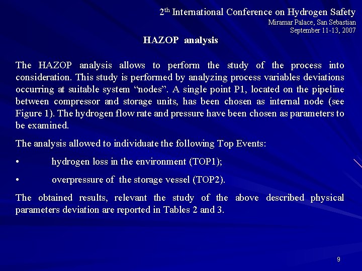 2 th International Conference on Hydrogen Safety HAZOP analysis Miramar Palace, San Sebastian September