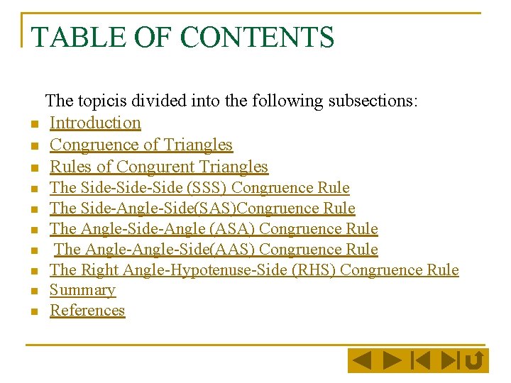 TABLE OF CONTENTS The topicis divided into the following subsections: n Introduction n Congruence