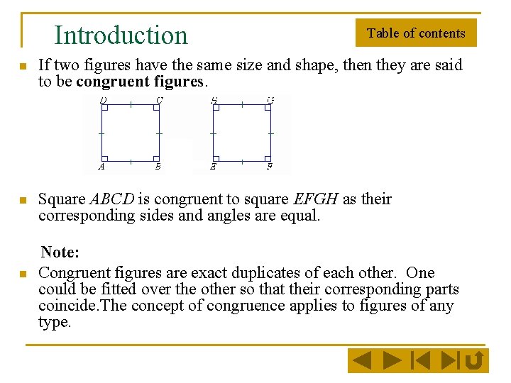 Introduction Table of contents n If two figures have the same size and shape, Introduction Table of contents n If two figures have the same size and shape,