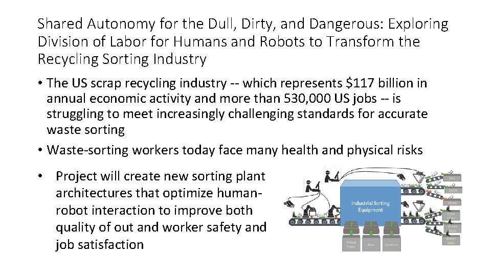 Shared Autonomy for the Dull, Dirty, and Dangerous: Exploring Division of Labor for Humans
