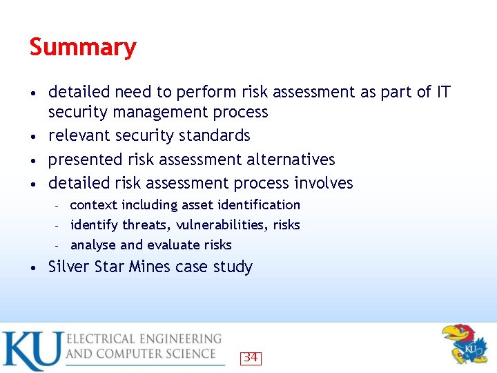 Summary detailed need to perform risk assessment as part of IT security management process