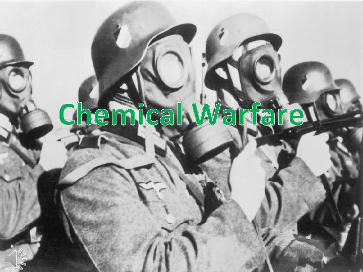 Chemical Warfare 