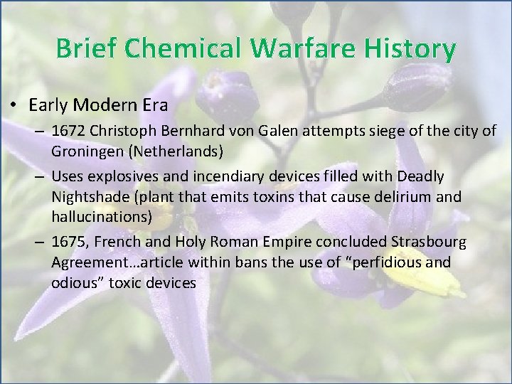 Brief Chemical Warfare History • Early Modern Era – 1672 Christoph Bernhard von Galen