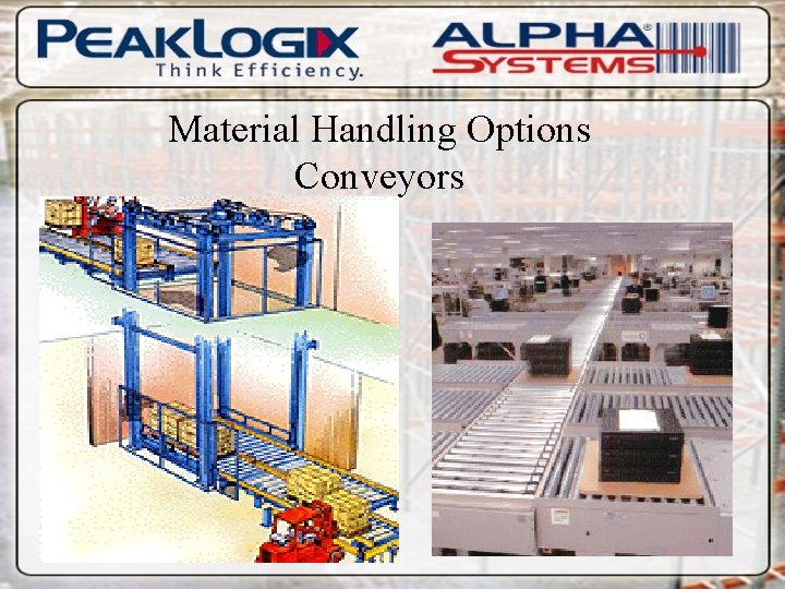 Material Handling Options Conveyors 