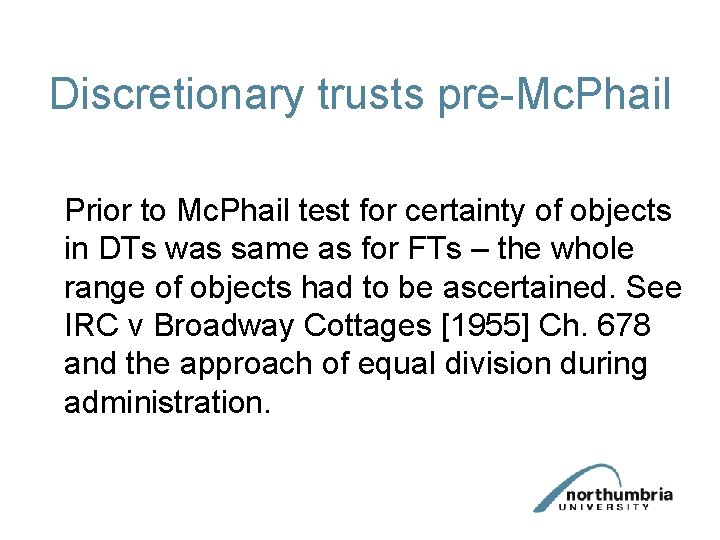 Discretionary trusts pre-Mc. Phail Prior to Mc. Phail test for certainty of objects in