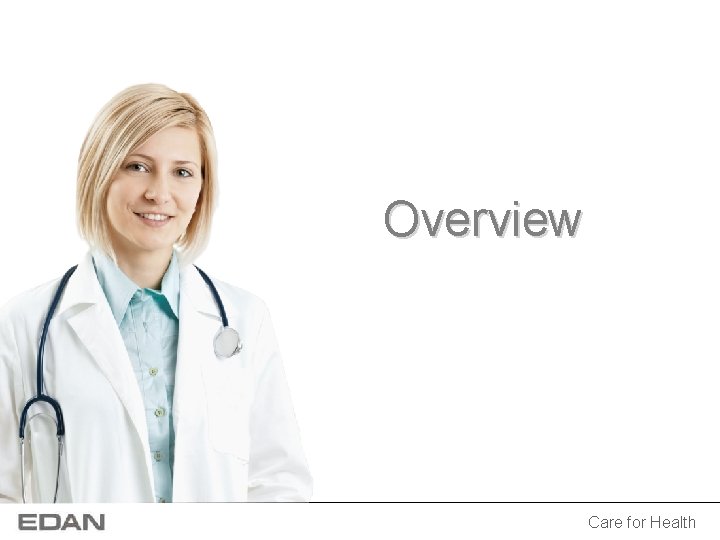 Overview Care for Health Overview Care for Health