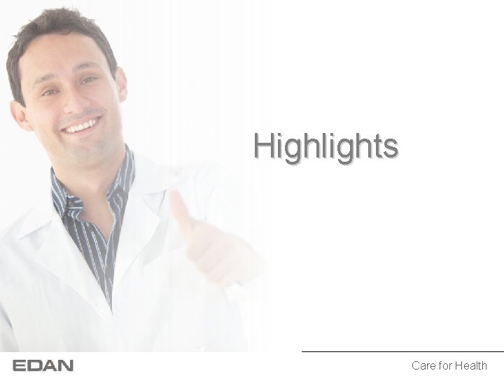 Highlights Care for Health Highlights Care for Health
