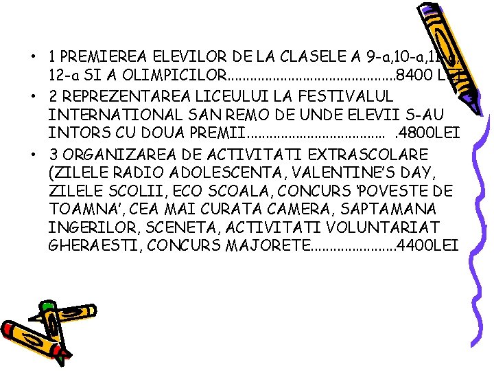 • 1 PREMIEREA ELEVILOR DE LA CLASELE A 9 -a, 10 -a, 11 • 1 PREMIEREA ELEVILOR DE LA CLASELE A 9 -a, 10 -a, 11