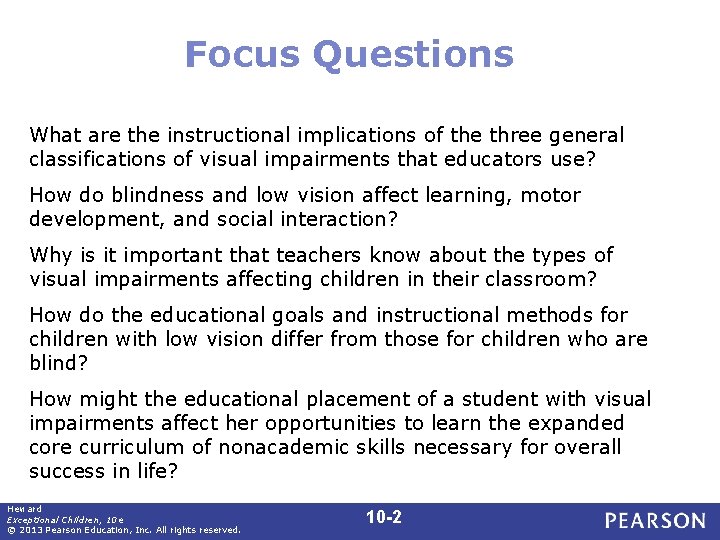 Focus Questions What are the instructional implications of the three general classifications of visual