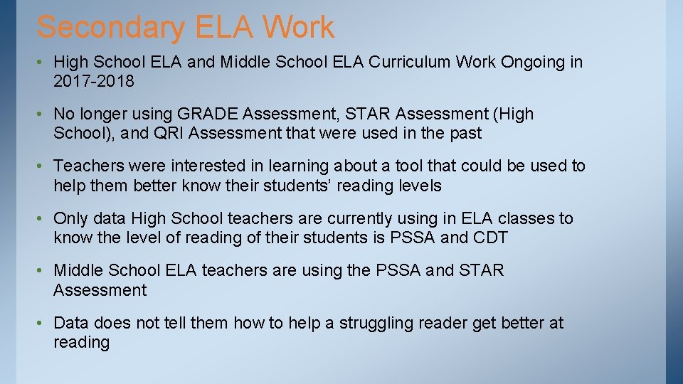 Secondary ELA Work • High School ELA and Middle School ELA Curriculum Work Ongoing