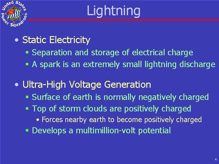 Lightning • Static Electricity § Separation and storage of electrical charge § A spark