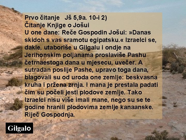 Prvo čitanje Jš 5, 9 a. 10 -i 2) Čitanje Knjige o Jošui U