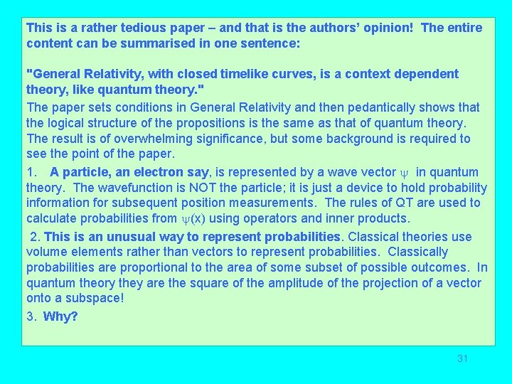 This is a rather tedious paper – and that is the authors’ opinion! The